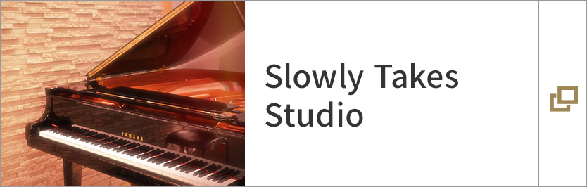 Slowly Takes Studio